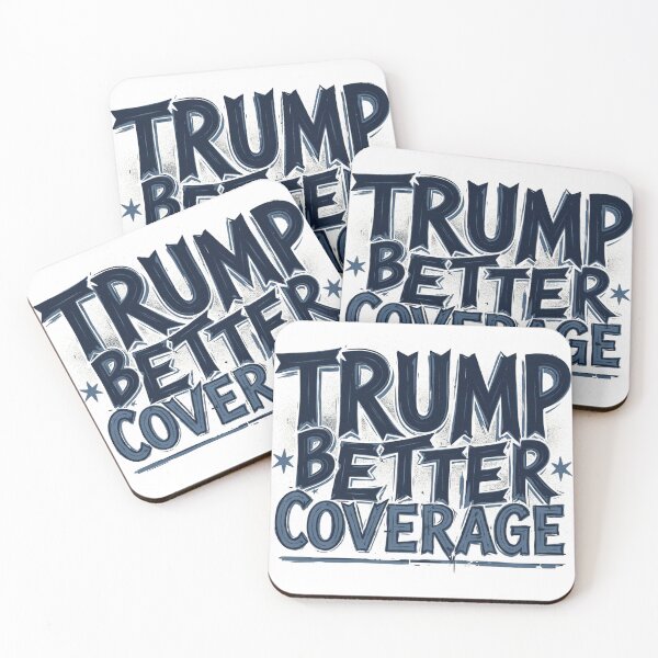 Item preview, Trump Better Coverage – Funny Political Election Meme designed and sold by JaroCreates.