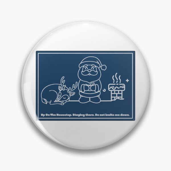 Item preview, Up On The Housetop (Staying There) Dark designed and sold by ShopCNTS.