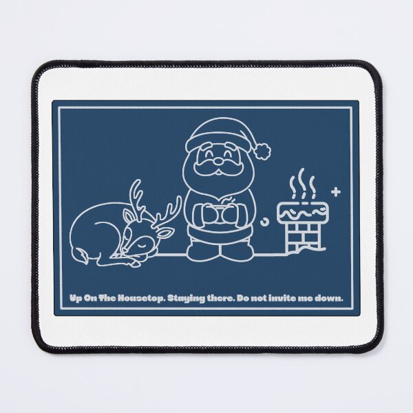 Item preview, Up On The Housetop (Staying There) Dark designed and sold by ShopCNTS.
