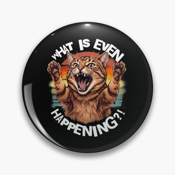 Item preview, What Is Even Happening Cat Funny Meme Retro Sunset designed and sold by d247.