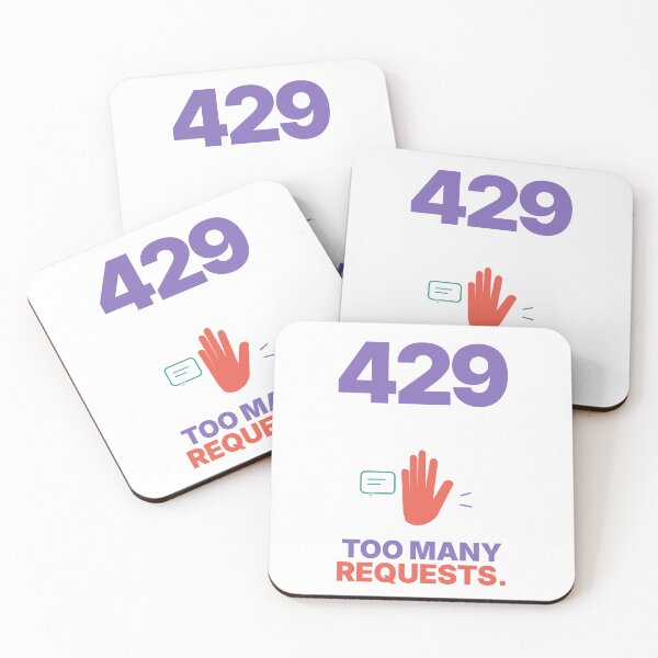 Item preview, 429 Too Many Requests - Funny HTTP Error Developer Design designed and sold by Ink and Wink.