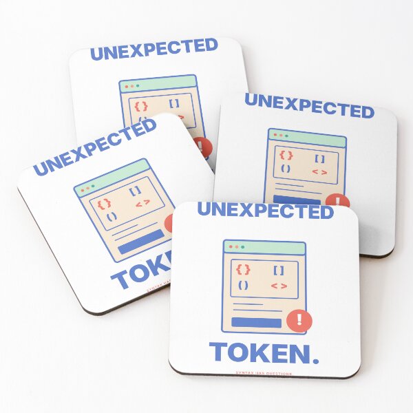 Item preview, Unexpected Token - Funny Syntax Error Programmer Humor designed and sold by Ink and Wink.