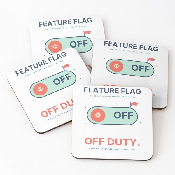 Item preview, Feature Flag Off Duty - Funny Software Developer Humor designed and sold by Ink and Wink.