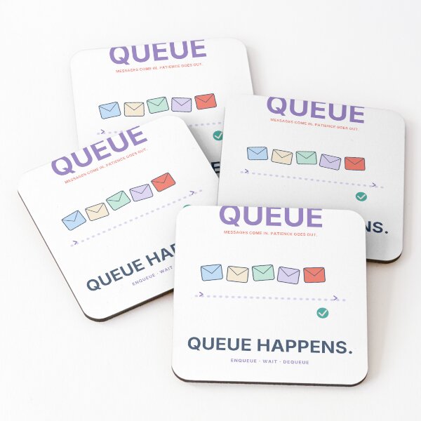 Item preview, Queue Happens - Funny Message Queue Developer Humor designed and sold by Ink and Wink.