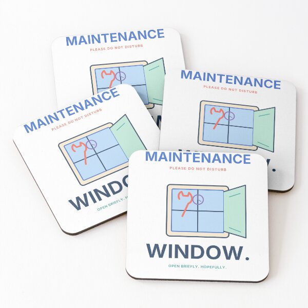 Item preview, Maintenance Window - Funny Sysadmin Scheduled Downtime designed and sold by Ink and Wink.