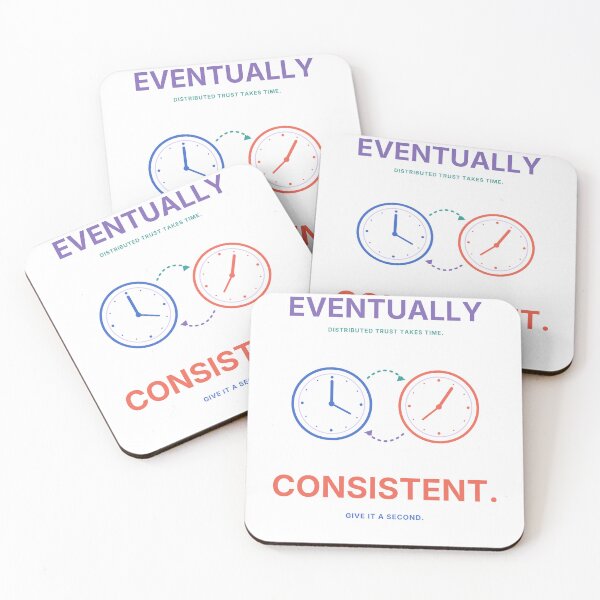 Item preview, Eventually Consistent - Funny Distributed Systems Humor designed and sold by Ink and Wink.