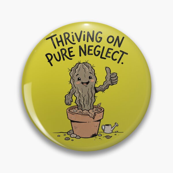 Item preview, Thriving On Pure Neglect Funny Cactus Plant designed and sold by LayercraftArt.