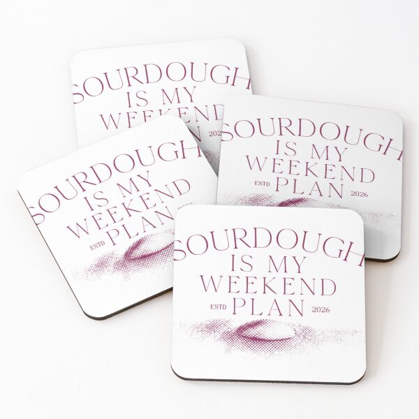 Item preview, Sourdough is My Weekend Plan designed and sold by AKDesignbs.