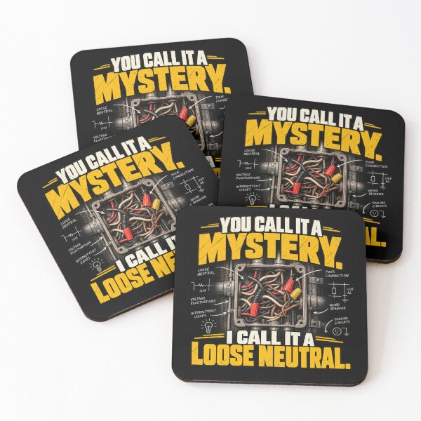 Item preview, You Call It a Mystery I Call It a Loose Neutral – Electrician designed and sold by amndro.