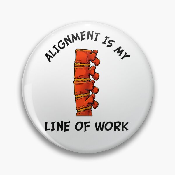 Item preview, Alignment Is My Line Of Work Funny Chiropractor Science Gift designed and sold by ScienceCorner.
