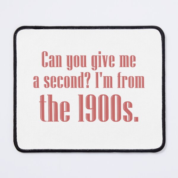 Item preview, can you give me a second? I'm from the 1900s. | salmon / pink designed and sold by creatornotfound.