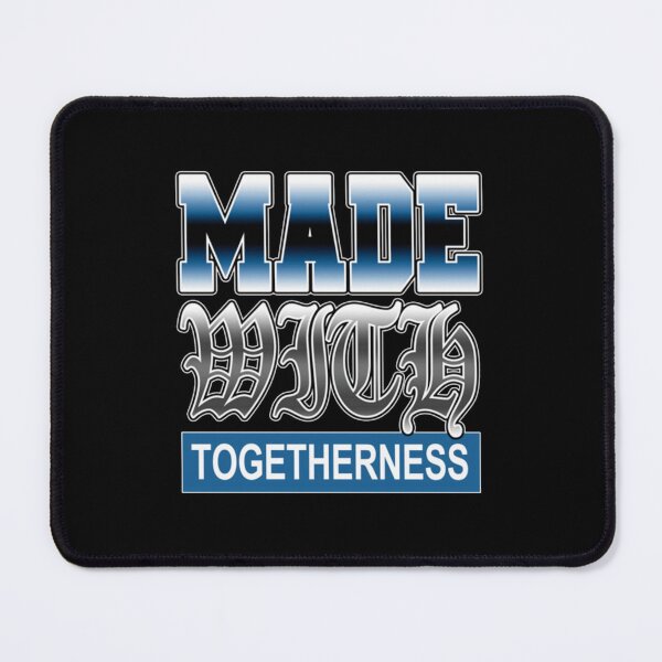 Item preview, Made With Togetherness designed and sold by VisualTypo.