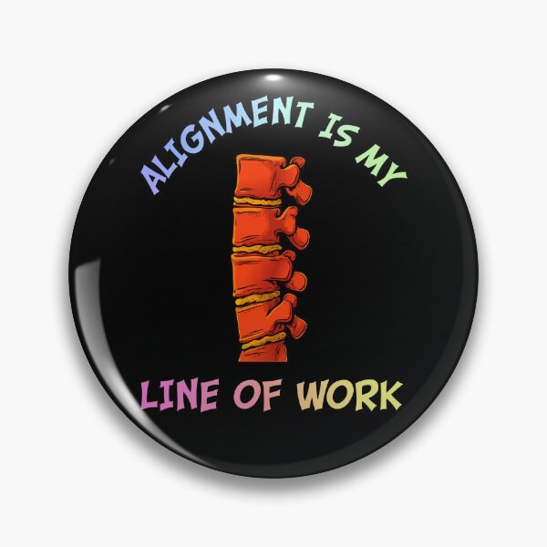 Item preview, Alignment Is My Line Of Work Funny Chiropractor Science Gift designed and sold by ScienceCorner.
