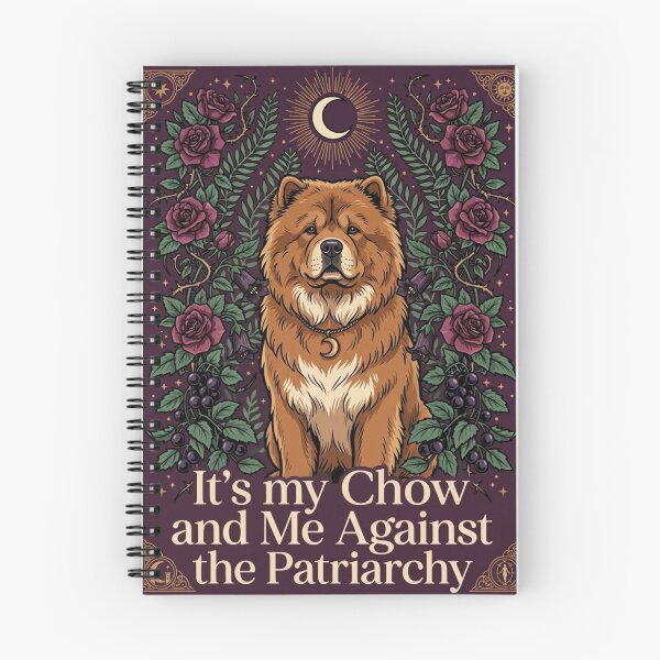 Item preview, It's My Chow and Me Against the Patriarchy: Feminist Dog Lover designed and sold by brindled.
