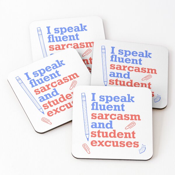 Item preview, I Speak Fluent Sarcasm and Student Excuses - Funny Teacher Gift designed and sold by kuboyashi.