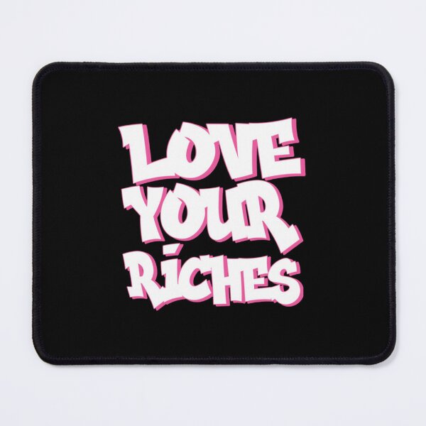 Item preview, Love Your Riches designed and sold by VisualTypo.