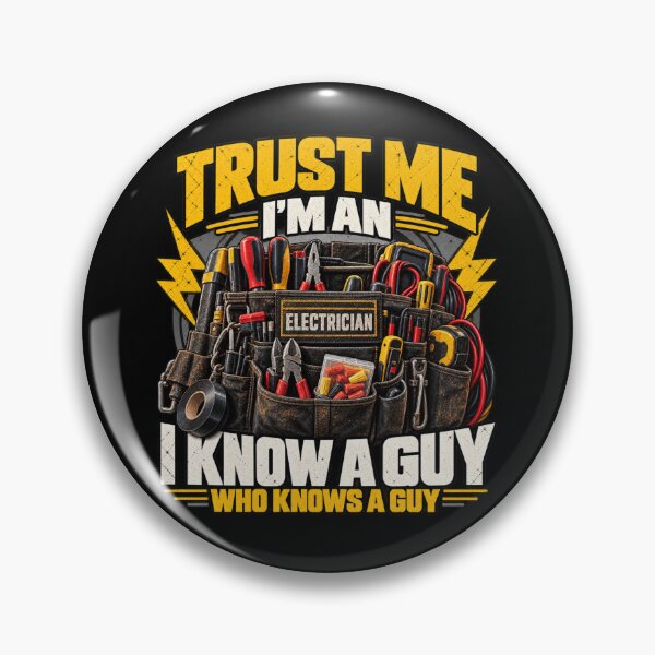 Item preview, Trust Me I’m an Electrician I Know a Guy Who Knows a Guy designed and sold by amndro.