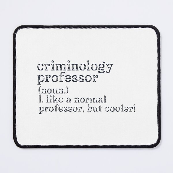 Item preview, Criminology Professor - Unique and Cool Academic Design for Educators and Students designed and sold by AJRQ.