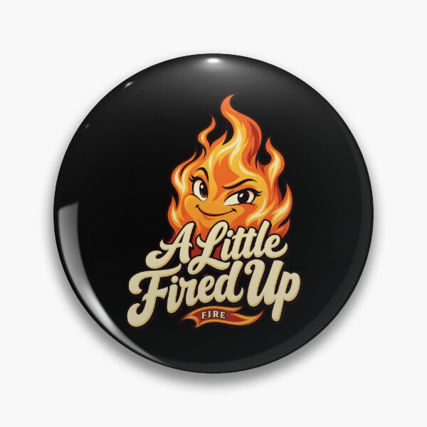 Item preview, Fire Element - A Little Fired Up designed and sold by Good Mood Foundry.