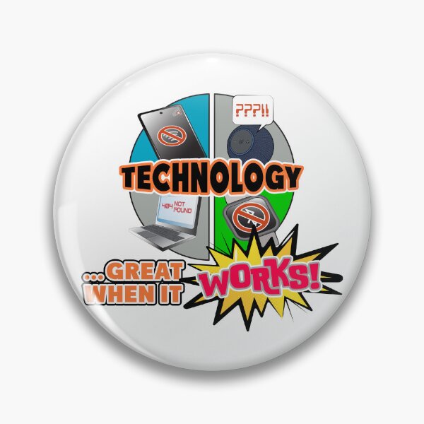 Item preview, Technology...Great When it Works! designed and sold by Creative Hitman.