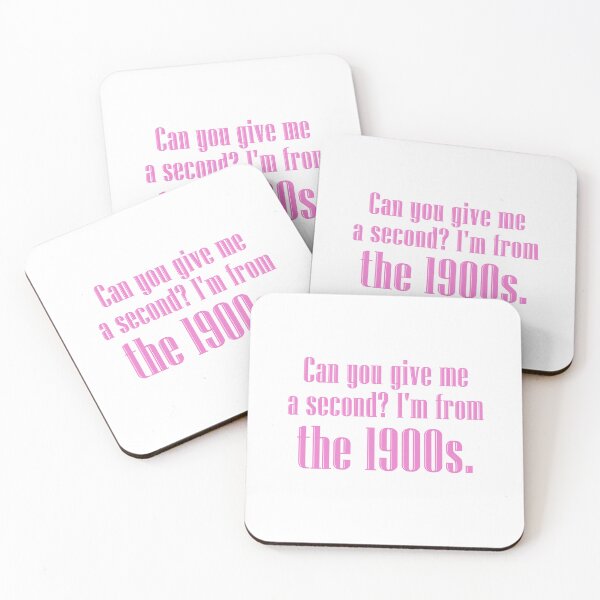 Item preview, Can you give me a second? I'm from the 1900s. | baby pink designed and sold by creatornotfound.