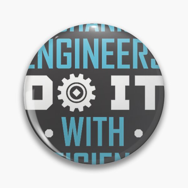 Item preview, Mechanical Engineers Do It with Efficiency - Engineering Humor Design designed and sold by nou4man.