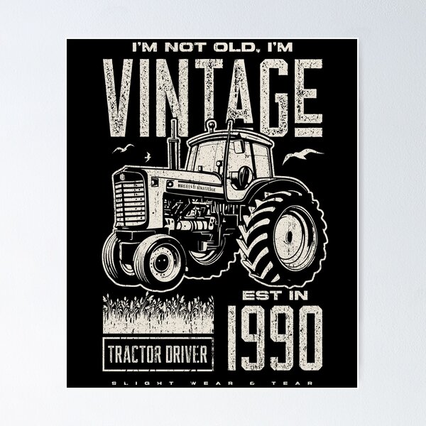 Item preview, Vintage Tractor Farmer Birthday Born In 1990 designed and sold by JRRTs.