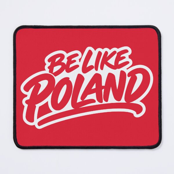 Item preview, Be Like Poland – Polish Pride designed and sold by MavtM.