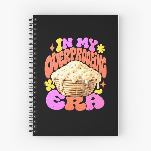 Item preview, Overproofing Era Sourdough Baking Humor designed and sold by elderberry.