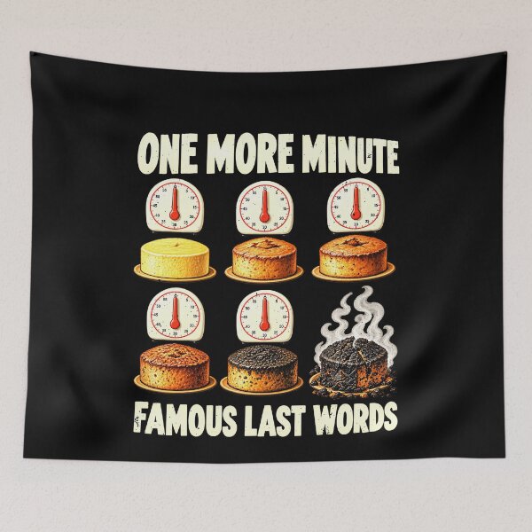Item preview, One More Minute Cake Baking Joke designed and sold by elderberry.