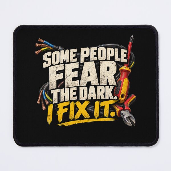 Item preview, Some People Fear the Dark I Fix It Electrician Shirt designed and sold by amndro.