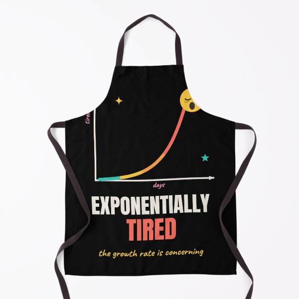 Item preview, Exponentially Tired Funny Math Pun designed and sold by The Cozy Design Studio.