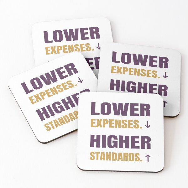 Item preview, Lower Expenses Higher Standards — Bold Saving Money Statement designed and sold by JLMWorks.