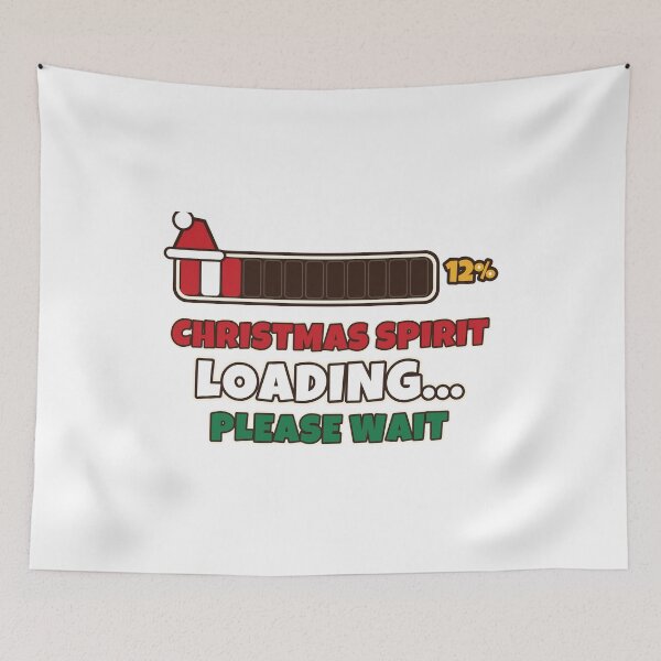 Item preview, Christmas Spirit Loading Please Wait Funny Christmas Procrastinator designed and sold by Bornprints.