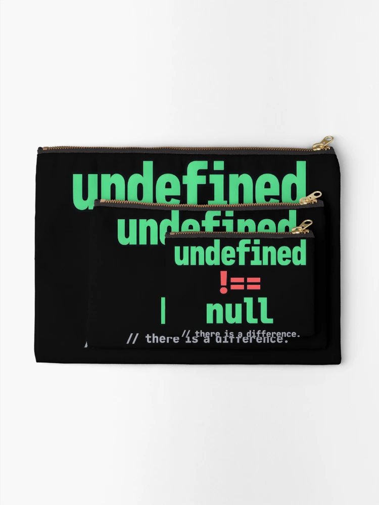 Thumbnail 2 of 4, Zipper Pouch, Undefined Is Not Null: There Is a Difference – JavaScript Developer Humor designed and sold by CalmWorldShop.
