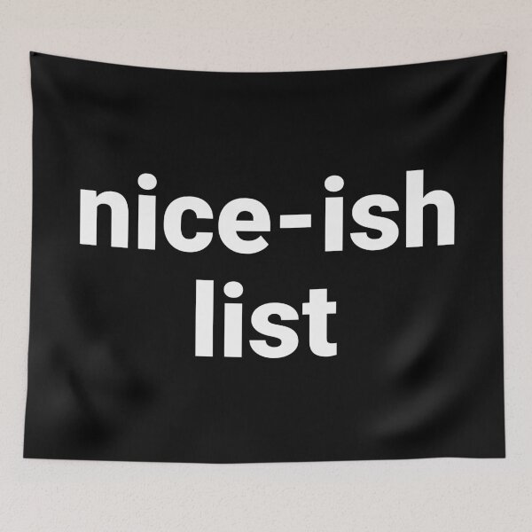 Item preview, Nice-ish List – Funny Christmas Saying designed and sold by Text-based T-Shirts and Gifts.