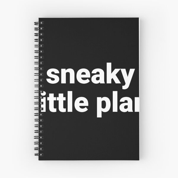 Item preview, Sneaky Little Plan – Funny Sarcastic Saying designed and sold by Text-based T-Shirts and Gifts.