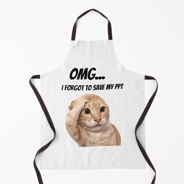 Item preview, OMG I Forgot to Save My PPT – Funny Panic Cat Meme designed and sold by Kruti Collection.