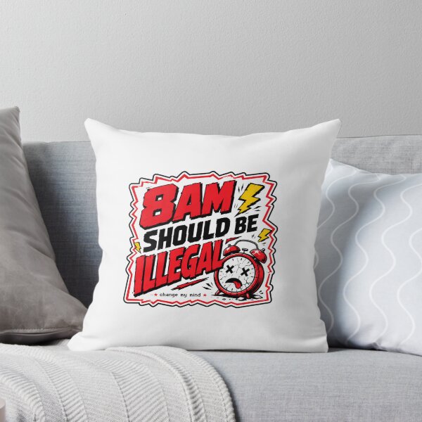 Item preview, College Gift - 8AM Should Be Illegal designed and sold by RedRubyBubble.
