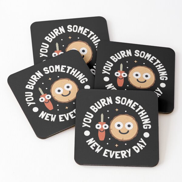 Item preview, You Burn Something New Every Day - Funny Pyrography Pun designed and sold by TomThornton.