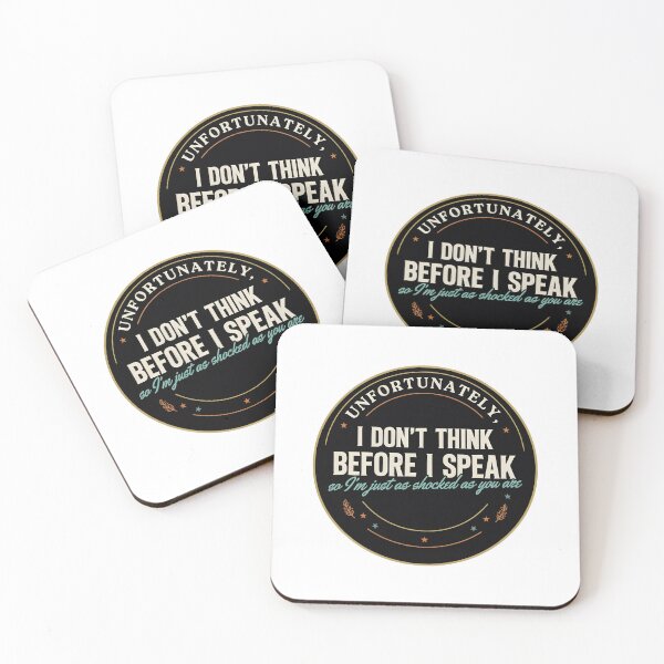 Item preview, Unfortunately I Don't Think Before I Speak Funny Saying designed and sold by Redgiant87x.