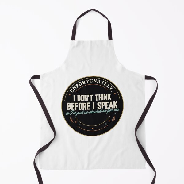 Item preview, Unfortunately I Don't Think Before I Speak Funny Saying designed and sold by Redgiant87x.