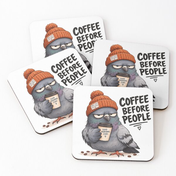 Item preview, Grumpy Pigeon Coffee Before People Humor designed and sold by Be stylish .