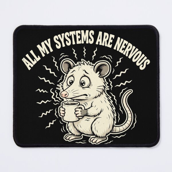 Item preview, All My Systems Are Nervous designed and sold by aeowryn.