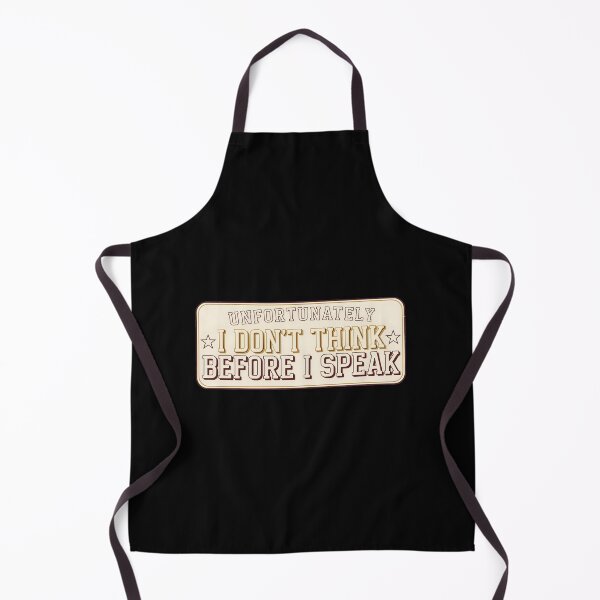 Item preview, Unfortunately I Don't Think Before I Speak Oversharing Quote designed and sold by Redgiant87x.