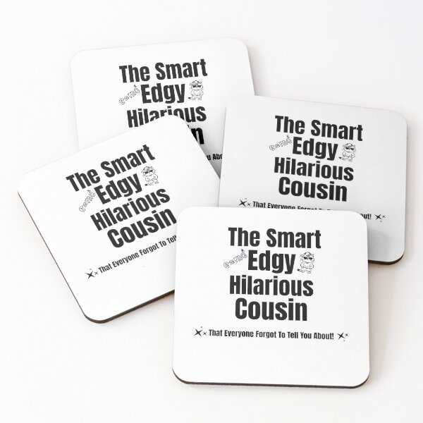 Item preview, The Smart, Edgy, Hilarious Cousin - T-shirt designed and sold by KrazyCoolTees.
