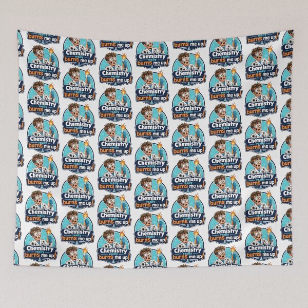 Item preview, Chemistry Really Burns Me Up! designed and sold by DaystarRising.