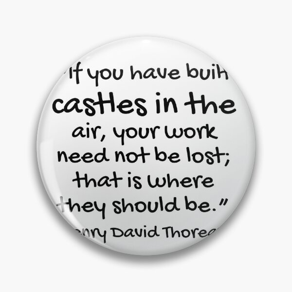 Item preview, Castles in the Air - Henry David Thoreau Quote designed and sold by 4ever-Undaunted.