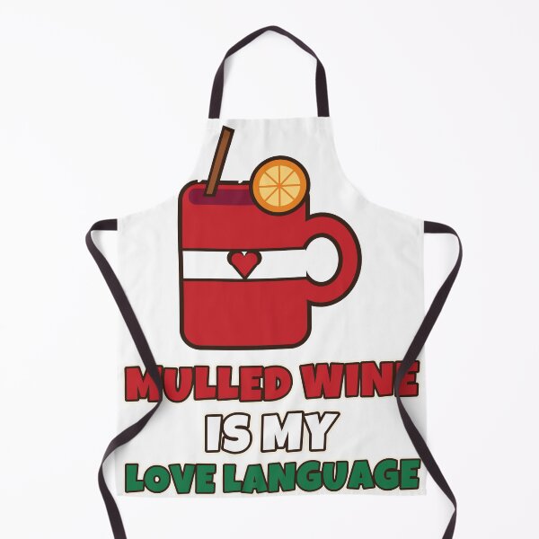Item preview, Mulled Wine Is My Love Language Funny Christmas Wine Lover designed and sold by Bornprints.