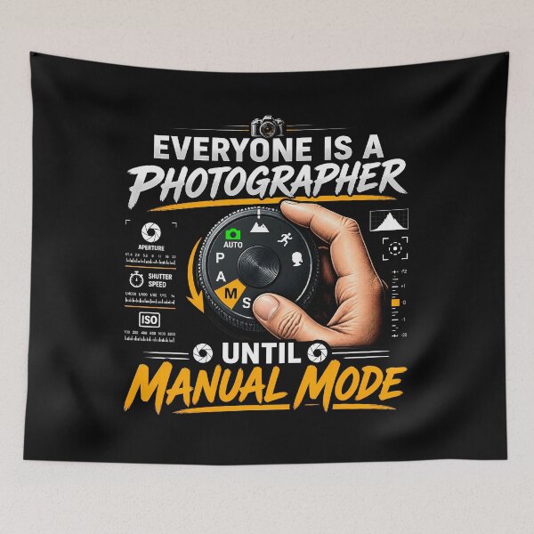Item preview, Everyone Is a Photographer Until Manual Mode Funny Photography Camera Lover designed and sold by Photo-Sphere101.